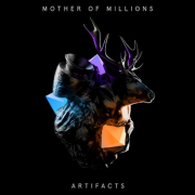 Review: Mother Of Millions - Artifacts